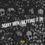 Many Men/Getting It In (Explicit)