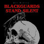 Blackguards Stand Silent