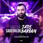 Zade Baroon (feat. Ehsan Foroutan & Masoud Sadeghloo) [Remix]