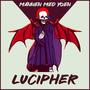 Lucipher (feat. BlackOut Beats) [Explicit]