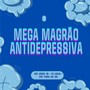 Magrão Anti Depressiva (Explicit)
