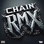 CHAIN RMX (feat. Mati $$) [Explicit]