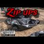 ZIP UPS (Pack a Punch) [Explicit]