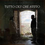 TUTTO CIO' CHE AVEVO (feat. CATULLO)