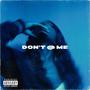 Don't @ me (feat. Ace2x) [Explicit]