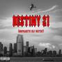 Destiny 21 (Unapologetic Self Mastery) [Explicit]