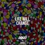 Life Will Change (Explicit)