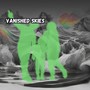 Vanished Skies