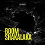 Boom Shakalaka