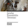 Jarabe / Pasodoble Tenexac