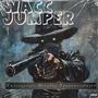 Wacc Jumper (feat. Beendat & Spazzmosthated) [Explicit]