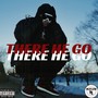 There He Go (Explicit)