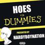 hoes for dummies (Explicit)