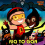 Mighty Raju - Rio to Goa