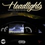 Headlights (feat. Hyfe Deniro) [Explicit]