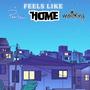 Feels Like Home (Explicit)