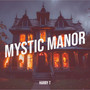 Mystic Manor