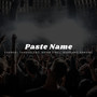 Paste Name