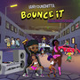 Bounce It