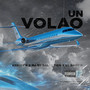 UN VOLAO (Explicit)