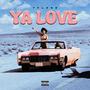 Ya Love (Explicit)