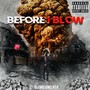 Before I Blow (Deluxe) [Explicit]