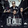 La Calle (feat. Darell, Bryant Myers & D.OZI) [Explicit]
