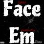 Face em (feat. KashOutPop) [Remix] [Explicit]