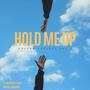 Hold Me Up (Explicit)