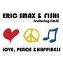 Love, Peace & Happiness