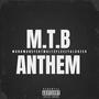 M.T.B Anthem (feat. Luh zed & Wanamane) [Explicit]