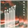 Parem Eilsest (feat. AL)