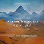 La Terre Étrangère (Bande Originale du Film)