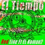 El Tiempo (feat. DHG & EL Koman2)