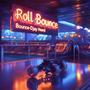 Roll Bounce (Explicit)