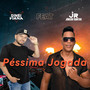 Péssima Jogada (feat. Júnior Santos)