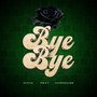 Bye Bye (feat. Harmonize)