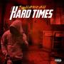 Hard times (Explicit)