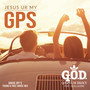 Jesus Ur My Gps (David Joy's Young & Free Dance Mix)