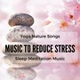 Music to Reduce Stress, Nature Sounds, Rainforest, White Noise, Sleep Meditation Music, Relax, Yoga Songs
