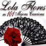 Lola Flores: Sus 101 Mejores Canciones