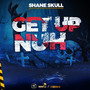 Get Up Nuh (Explicit)