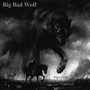 Big Bad Wolf