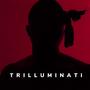 Trilluminati (Explicit)