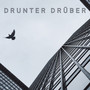 Drunter, Drüber