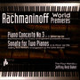 Rachmaninoff World Premieres