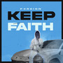 Keep Faith (Explicit)