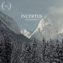 Incertus