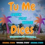 Tu Me Dices (feat. Khose)