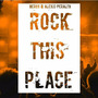 Rock This Place